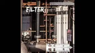 Filter (Produced by Ether Entertainment)