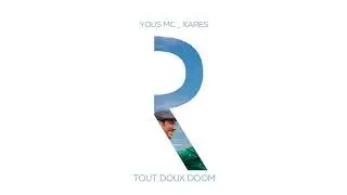 YOUS MC - Tout Doux Doom (Prod. RRAREBEAR Beats) - EP KARES