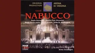 Nabucco, Act I, Scene 6: 