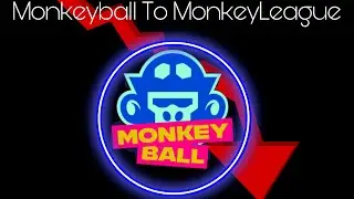 Monkeyball Changes Name To MonkeyLeague Drives The Price Down
