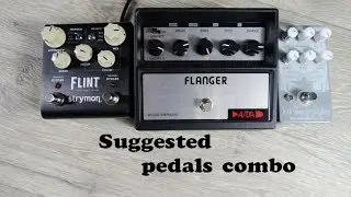 Suggested Pedals Combo: EarthQuaker Devices Bit Commander into ADA Flanger and Strymon Flint
