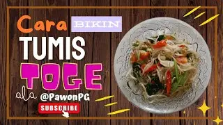 ENAK DAN BIKIN NAMBAH NASI‼️CARA BIKIN TUMIS TOGE SEDERHANA BERSAMA @PawonPG‼️