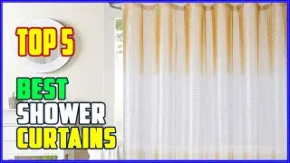 TOP 5 Best Shower Curtains 2026 | Elevate Your Bathroom&rsquo;s Style