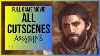 Assassins Creed Mirage: All Cutscenes with English Subtitles (Full Game Movie)