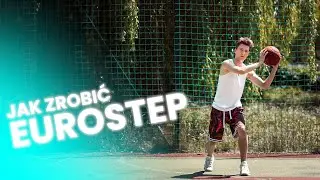 JAK ZROBIĆ EUROSTEP | Poradnik koszykarski #4