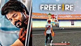 FREE💥 FIRE😉WHATSAPP 💓STATUS✨TAMIL🔥Thalapathi 💖Vijay🤩Mass💯Speech😎/#freefirewhatsappstatus