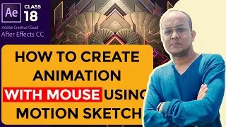 How to Create Animation With Mouse Using Motion Sketch in After Effects CC  #digitalamitava