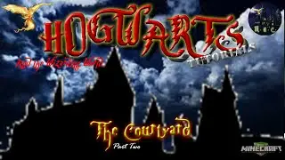 Lets Build Hogwarts in Minecraft Tutorials Part 11. The Courtyard Part 2