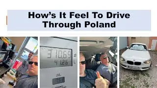 How It Feels To Drive Through Poland In 7 Hours - Vlog 292