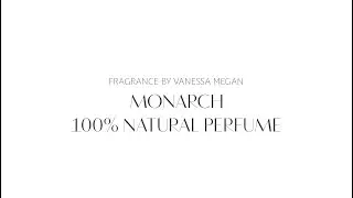 All About: Monarch 100% Natural Perfume