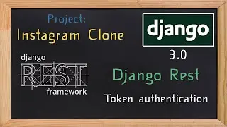 Django Rest Framework - Token authentication  | 06