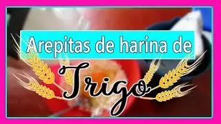 Como hacer arepas de harina de trigo fácil/ Los Roles de Edy