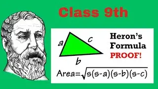 PROOF OF HERON'S FORMULA 🔥 CLASS 9th | INTOTOMATHS 