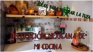 DECORACIÓN MUY MEXICANA🌵DE MI COCINA🍉🫖/ IDEAS PARA DECORAR LA TUYA💚🤍❤️. CACTUS/BARRO Y MÁS! 🇲🇽