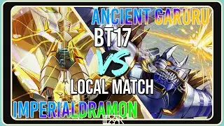 Imperialdramon vs AncientGarurumon [Digimon TCG BT17 Local Match] Match Commentary