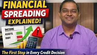 Financial Spreading Explained | The First Step in Every Credit Decision