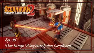 Oceanhorn 2 - Ep. 16 - Der lange Weg durch den Gro&szlig;kern
