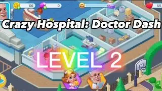 Crazy Hospital: Doctor Dash San Francisco. LEVEL 2 gameplay.