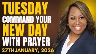 Tuesday 27th January, 2026 – Start Your Day With Prayer | Spiritual Prayer by Dr. Cindy Trimm