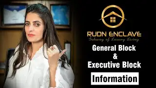 Rudn Enclave Blocks | Rudn Enclave General Block | Rudn Enclave Executive Block | Iram Abbasi