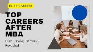Highest-Paying Careers After MBA