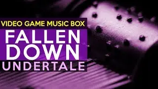 Undertale: Fallen Down || Video Game Music Box