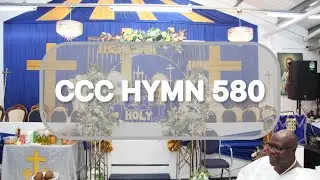 CCC HYMN 580 | Make A Joyful Noise 2024