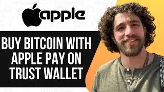 КАК КУПИТЬ БИТКОИН С ПОМОЩЬЮ APPLE PAY НА КОШЕЛЬКЕ TRUST (ОБНОВЛЕННОЕ РУКОВОДСТВО) 2025