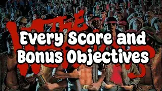 Every Score and Bonus Objectives in The Warriors