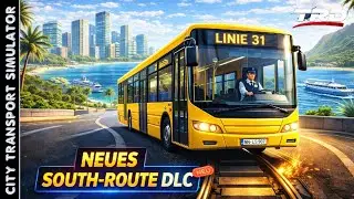 Das neue South-Route DLC | City Transport Simulator: Bus | Linie 31 | #03