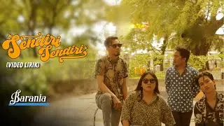 Barania - Sendiri Sendiri (Video Lirik)