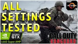 COD Vanguard Multiplayer ALL SETTINGS TEST BENCHMARK l GTX 1660 Super AMP l Ryzen 5 3600