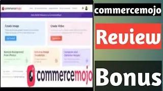#commercemojoreviews #commercemojobonuses commercemozo reviews। Commercemojo demo and bonus।