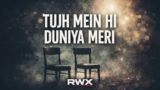 Tujh Mein Hi Duniya Meri | Punjabi English Rap Audio | Raja Waqas Audio | RWX