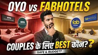 OYO vs FabHotels: Which is Safe for Couples? 🤫