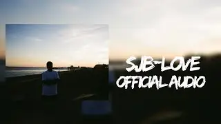 SJB-LOVE OFFICIAL AUDIO!!
