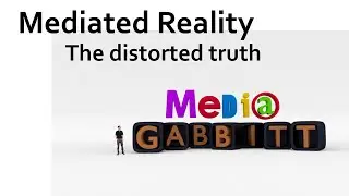 representation - mediating reality - media manipulation of the truth
