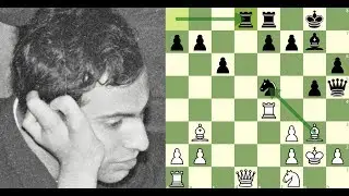 Mikhail Tal's Hit Combo! - Tal x Ljubomir Ljubojevic (1973)