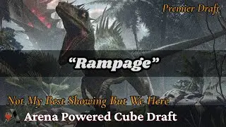 &ldquo;Rampage&rdquo; // Arena Powered Cube Draft // MTG Arena