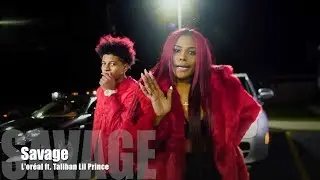 L'or&eacute;al Ft. Taliban Lil Prince- Savage (Music Video)