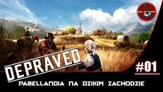 DEPRAVED PL 🤠 | #1 | Pabellandia na dzikim zachodzie