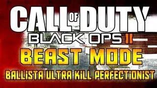 Black Ops 2 | Beast Mode: 01 