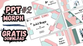 Free Template PPT Morph 2 || PPT Skripsi || PPT Sempro || PPT Tugas