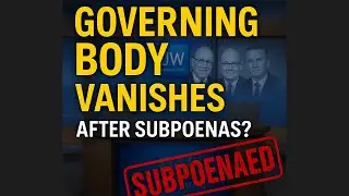 &ldquo;Governing Body Vanishes After Subpoenas?&rdquo;
