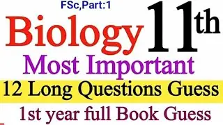 Most important long Ques Biology first year// Biology Guess 11th class @scopescienceacademy8410