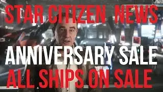 Star Citizen News | All Anniversary Ships on Sale & Tevarin Heads