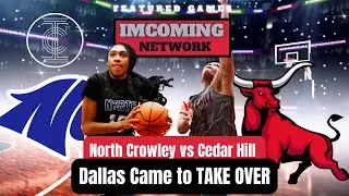 She Wasn&rsquo;t SUPPOSED To Do That |  North Crowley vs Cedar Hill | Recruiting Got REAL&rdquo;