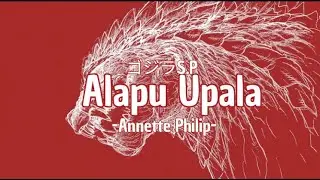 Alapu Upala -Sub Espa&ntilde;ol-