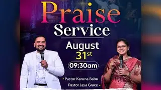 Praise Service || Pastor Karuna Babu || EGHM Church || 31st August 2025