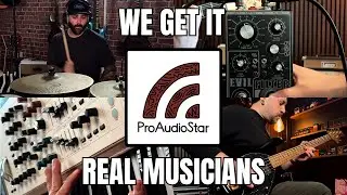 We Get It | Real Musicians, Proaudiostar